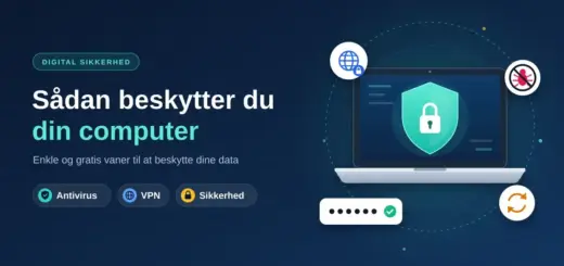Illustration af en bærbar computer med et grønt sikkerhedsskjold og en hængelås på skærmen, omgivet af ikoner for VPN, blokeret malware, en stærk adgangskode og softwareopdateringer, ved siden af teksten "Sådan beskytter du din computer".