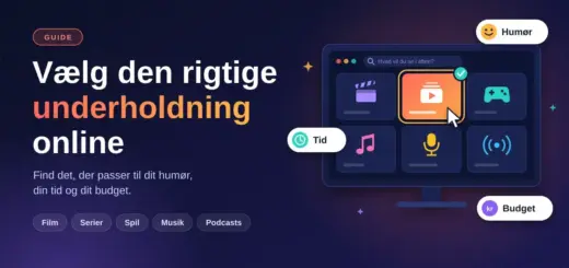 Grafik med teksten »Vælg den rigtige underholdning online« ved siden af en skærm med felter for film, serier, spil, musik, podcasts og livestreams, hvor serier er markeret, omgivet af etiketterne Humør, Tid og Budget.